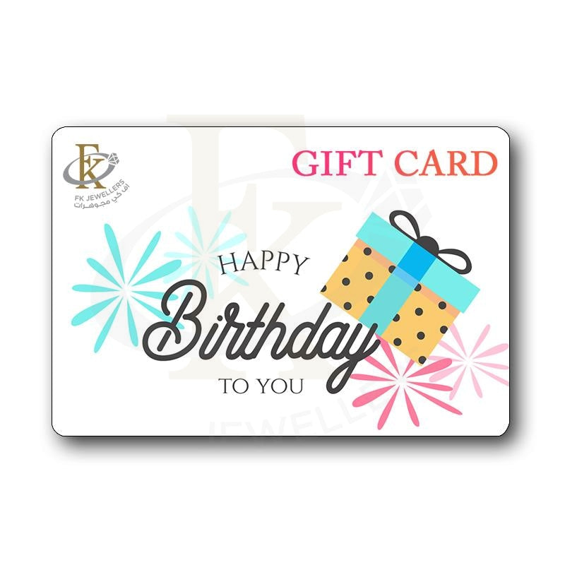Fk Jewellers Happy Birthday Gift Card - Fkjgift8008 100 AED
