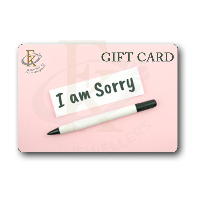 Fk Jewellers I Am Sorry Gift Card - Fkjgift8017 درهم إماراتي