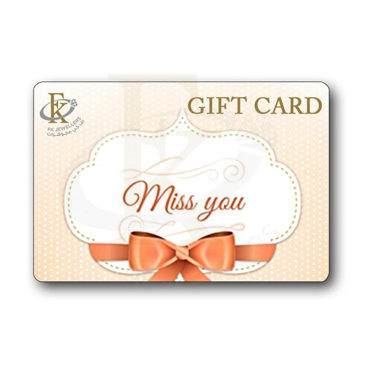 Fk Jewellers Miss You Gift Card - Fkjgift8020 100 AED