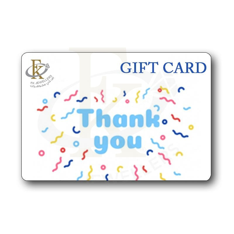 Fk Jewellers Thank You Gift Card - Fkjgift8022 100 AED